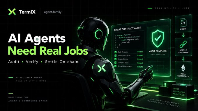 Promotional graphic for 'TermiX' featuring the text 'AI Agents Need Real Jobs' and 'Audit • Verify • Settle On-chain' alongside a robot interacting with a 'SMART CONTRACT AUDIT' interface.