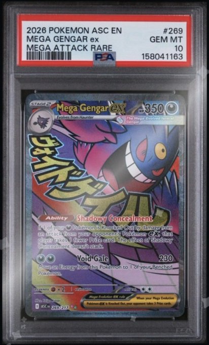A PSA 10 GEM MT graded Mega Gengar ex card (#269) from the 2026 Pokémon Ascended set, featuring the alternate art with "Shadowy Concealment" ability and "Void Gale" attack, showcasing a premium pull worth significant value for trading card collectors.