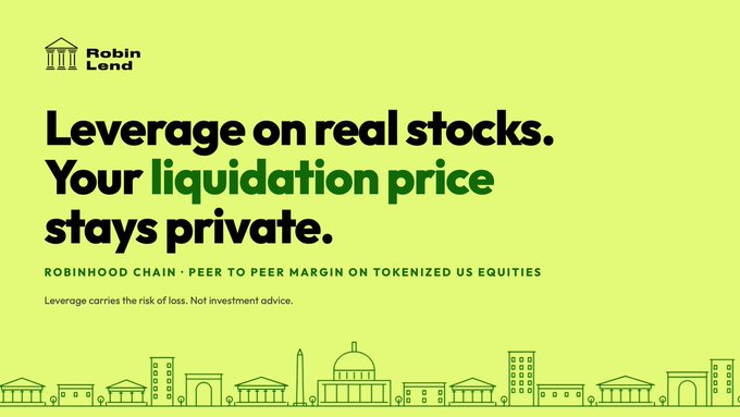 The image is a promotional graphic for RobinLend (ticker @RobinLendRH), featuring a lime-green background with a cityscape silhouette and the tagline "Leverage on real stocks. Your liquidation price stays private," along with text noting it's a "ROBINHOOD CHAIN • PEER TO PEER MARGIN ON TOKENIZED US EQUITIES." This relates directly to the accompanying post announcing an early alpha utility project on the Robinhood Lending Platform, where users can leverage tokenized US stocks while keeping their liquidation prices hidden from public view.