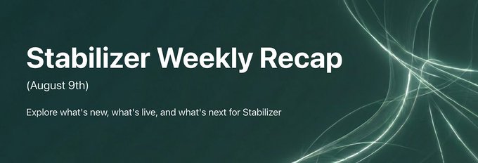 The image is a banner header for a "Stabilizer Weekly Recap" dated August 9th, featuring a dark teal background with flowing light green wave graphics on the right side. The accompanying text "Explore what's new, what's live, and what's next for Stabilizer" introduces the recap, which highlights updates like 6 completed epochs (~11K+ DAU), an Ethereum Security Subsidy, the "Ask Stabi" feature, a live USDZ Analytics dashboard, and the announcement of Phase 2 (Ethereum + L2).