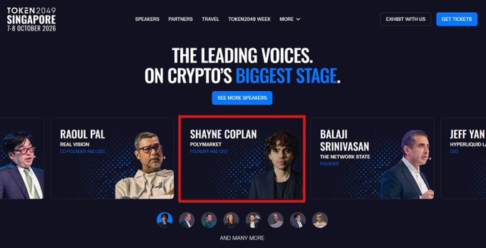 The image shows a TOKEN2049 Singapore promotional page (dated 7-8 October 2026) highlighting featured speakers including Raoul Pal, Shayne Coplan (Polymarket Founder and CEO, highlighted in a red box), Balaji Srinivasan, and Jeff Yan. It visually confirms the post's announcement that Polymarket's founder Shayne Coplan will be speaking at the conference.