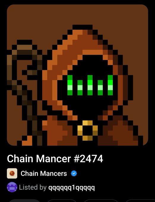 A digital collectible card titled 'Chain Mancer #2474' showing a pixelated brown hooded figure with a glowing green meter face, listed by qqqqqq1qqqqq.