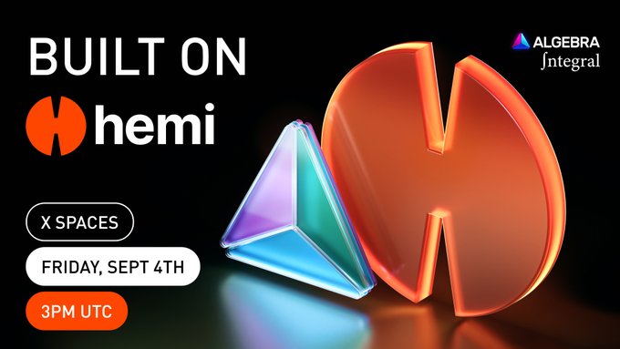 A promotional graphic for 'ALGEBRA Integral' displays the text 'BUILT ON hemi', 'X SPACES', 'FRIDAY, SEPT 4TH', and '3PM UTC' alongside 3D orange and geometric shapes.