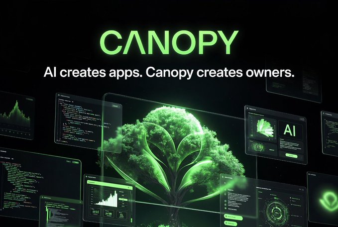 A dark-themed Canopy advertisement reads 'AI creates apps. Canopy creates owners.' featuring a glowing green tree emerging from digital code and dashboard interfaces.