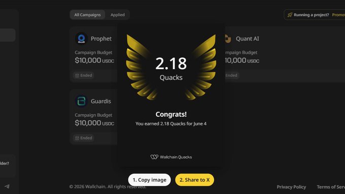 The image shows two screens side-by-side, with one displaying a trophy and the other containing information about campaign accomplishments. The primary focus of both screens is the achievement of earning a Quack for @wallchain, which is a daily challenge related to quality and quantity engagement on social media. The screenshot captures the moment when someone achieves a Quack by maintaining their presence every day, with a total of 2.18 Quacks earned in a single day. This accomplishment is being rewarded as well as acknowledged, making it a notable achievement for the creator of this post.