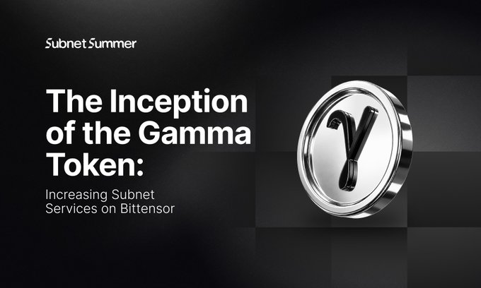 A promotional graphic titled 'The Inception of the Gamma Token: Increasing Subnet Services on Bittensor' by Subnet.Summer, featuring a metallic Gamma (γ) token icon.
