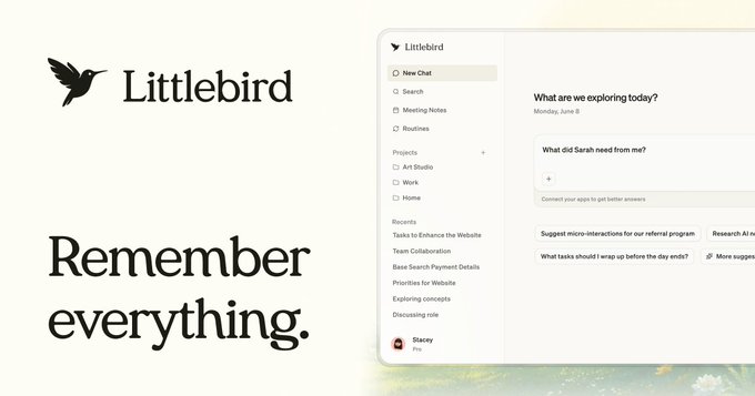 Promotional image for the 'Littlebird' app featuring a black bird logo and the tagline 'Remember everything.', alongside a screenshot of its dashboard showing categories like 'New Chat', 'Search', 'Meeting Notes', and 'Routines'.