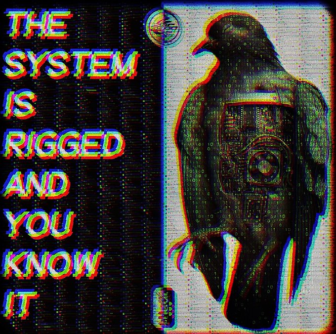 A glitch art style image features the text 'THE SYSTEM IS RIGGED AND YOU KNOW IT' in colorful distorted letters alongside a digital code-rendered bird figure.