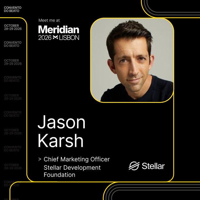 A promotional graphic for Meridian 2026 in Lisbon features a headshot of Jason Karsh, Chief Marketing Officer of Stellar Development Foundation, announcing his appearance at the October 28-29, 2026 event at Convento do Beato. The image supports the accompanying post inviting attendees to join Stellar's conference focused on institutional finance and the web3 developer community.