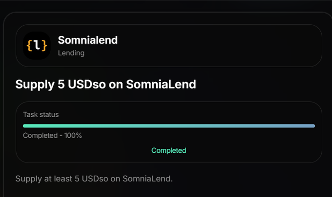 A dark-themed task completion interface for Somnialend Lending showing a 'Supply 5 USDso on SomniaLend' task marked as 'Completed - 100%' with a full progress bar.