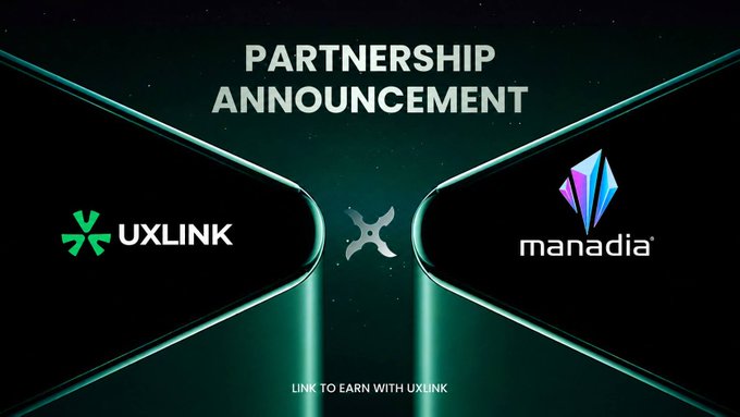 A partnership announcement graphic featuring the UXLINK and Manadia (PayWithMana) logos with a connecting "X" symbol on a dark teal background, with the header text "PARTNERSHIP ANNOUNCEMENT" and tagline "LINK TO EARN WITH UXLINK" at the bottom, visually promoting the collaboration between the two platforms.