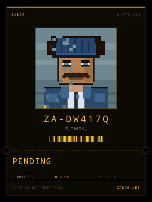 A digital ZADDR whitelist card displaying a pixel-art portrait of a person with a blue hat and tears, labeled 'ZA-DW417Q' with the handle '@_maexx_', showing a 'PENDING' status on the ZADDR.NET platform.