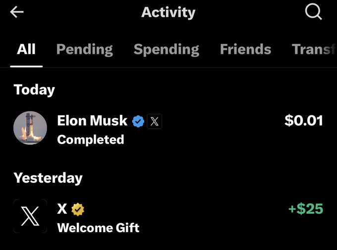 A mobile app screenshot showing an Activity feed with a $0.01 payment to Elon Musk (marked Completed) and a +$25 'Welcome Gift' from X listed under Yesterday.