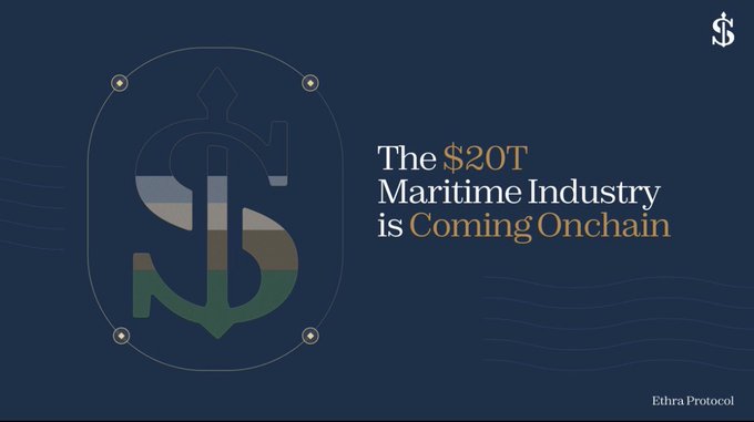 Promotional graphic for Ethra Protocol with text reading 'The $20T Maritime Industry is Coming Onchain' alongside a dollar sign anchor logo.