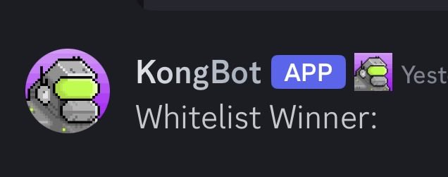 A Discord notification from the KongBot App announces a "Whitelist Winner" for CyberKongz, featuring the iconic pixelated gorilla avatar with a green visor, tying into a promotional event offering rewards like Wall St Kongs Access Pass, Evo Kongz, and staking 25K $KONG tokens.