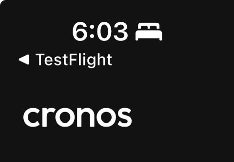 A dark screen displays the time '6:03' with a bed icon, a 'TestFlight' notification, and the 'cronos' app logo.