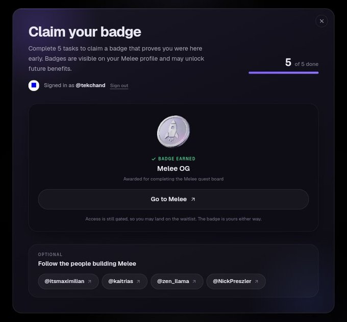 A 'Claim your badge' modal interface showing '5 of 5 done,' with a 'Melee OG' badge earned for completing the Melee quest board, signed in as @tekchand, and optional follow buttons for Melee team members.