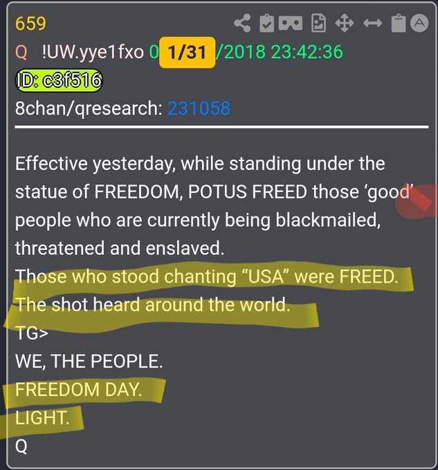 A screenshot of a 8chan/qresearch post (ID: c3f516) from 2018 with highlighted text claiming 'Effective yesterday, while standing under the statue of FREEDOM, POTUS FREED those good people... Those who stood chanting USA were FREED. The shot heard around the world. FREEDOM DAY. LIGHT.'