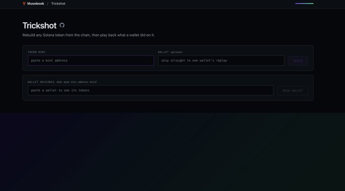 A screenshot of a web interface for 'Trickshot', a tool on Museebook described as 'Rebuild any Solana token from the chain, then play back what a wallet did on it.'