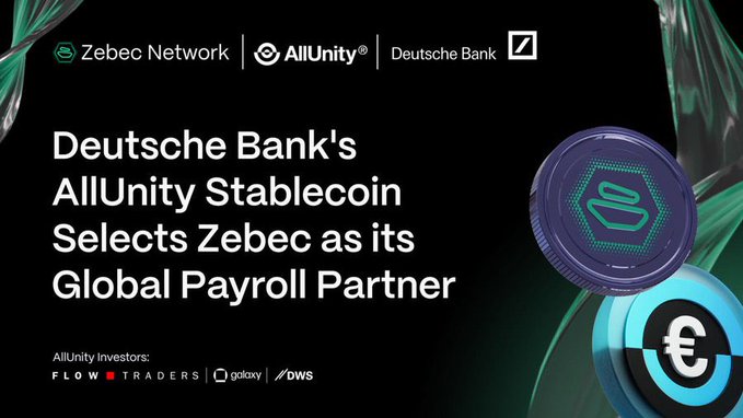The image is a promotional announcement featuring Zebec Network, AllUnity, and Deutsche Bank logos at the top, with bold text reading "Deutsche Bank's AllUnity Stablecoin Selects Zebec as its Global Payroll Partner." Decorative coin graphics displaying the AllUnity and euro (€) symbols appear on the right, while AllUnity investors—FLOW, TRADERS, Galaxy, and DWS—are listed at the bottom. The graphic visually represents the partnership announced in the post, where Zebec's role as the global payroll partner supports the launch and operation of AllUnity's $EURAU stablecoin on the Stellar network.