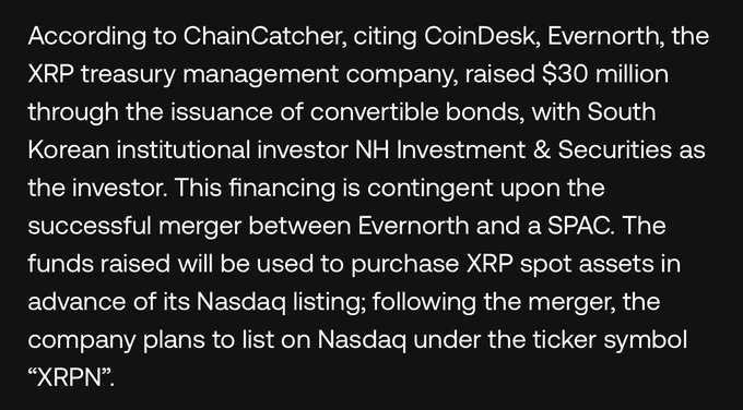 A black-background text passage citing ChainCatcher and CoinDesk about Evernorth, an XRP treasury management company, raising $30 million through convertible bonds with South Korean investor NH Investment & Securities, planning to list on Nasdaq under the ticker 'XRPN'.