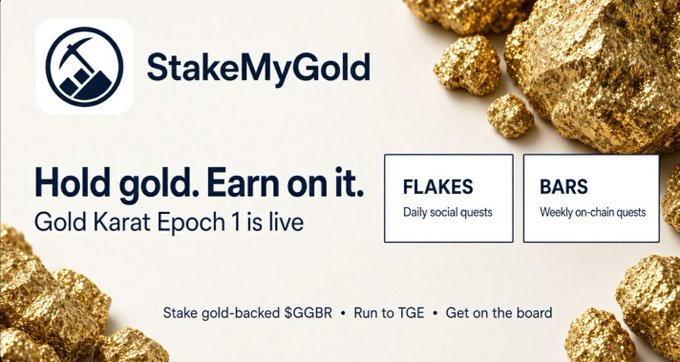 A promotional banner for 'StakeMyGold' featuring the slogan 'Hold gold. Earn on it.' and highlighting 'FLAKES' for daily social quests and 'BARS' for weekly on-chain quests.