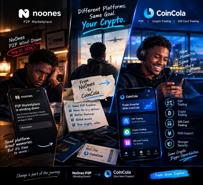 A promotional graphic showing the transition from NoOnes P2P to CoinCola with text 'Different Platforms. Same Goal. Your Crypto.' and notes the NoOnes P2P wind-down date of Aug 21, 2026.