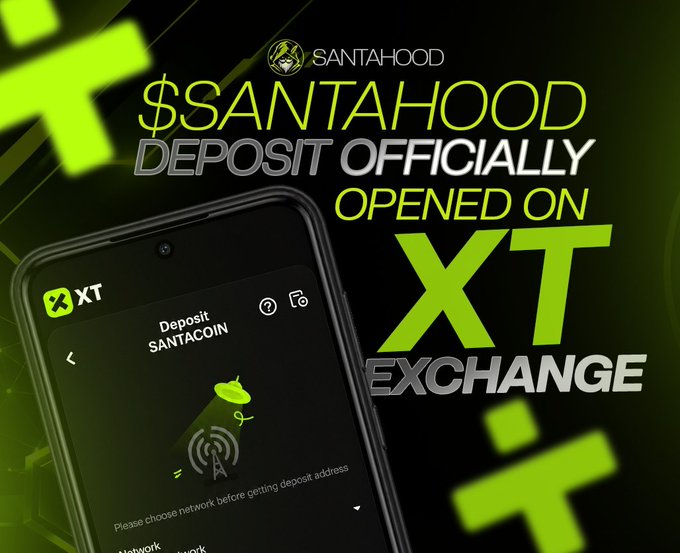 A promotional graphic announcing '$SANTAHOOD DEPOSIT OFFICIALLY OPENED ON XT EXCHANGE' featuring a smartphone displaying the XT app's deposit screen.