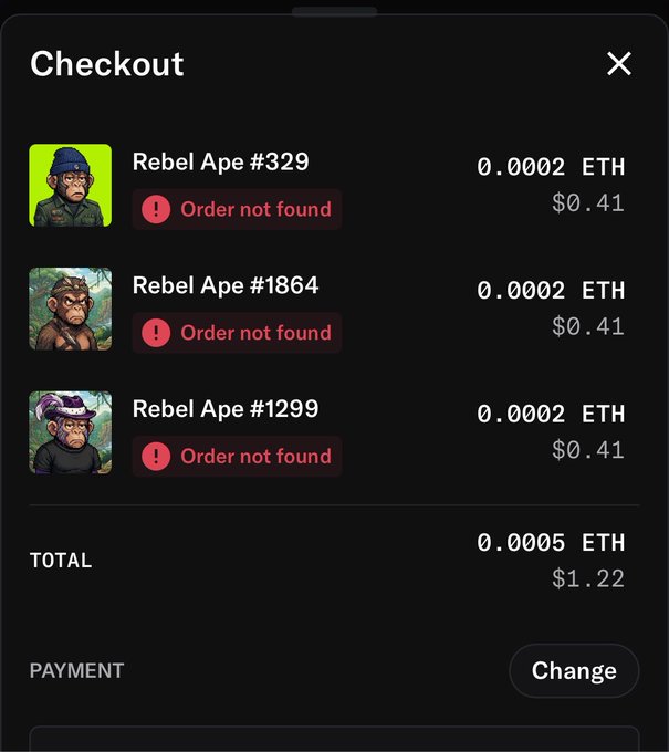 A dark-themed checkout interface displays three "Rebel Ape" NFTs (#329, #1864, and #1299), each priced at 0.0002 ETH ($0.41), with a total of 0.0005 ETH ($1.22), though all items show red "Order not found" error messages, suggesting the OpenSea listing issues referenced in the post.