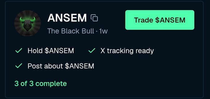 A task completion card for '$ANSEM' (The Black Bull, 1w) showing three completed tasks: Hold $ANSEM, X tracking ready, and Post about $ANSEM, with a 'Trade $ANSEM' button.