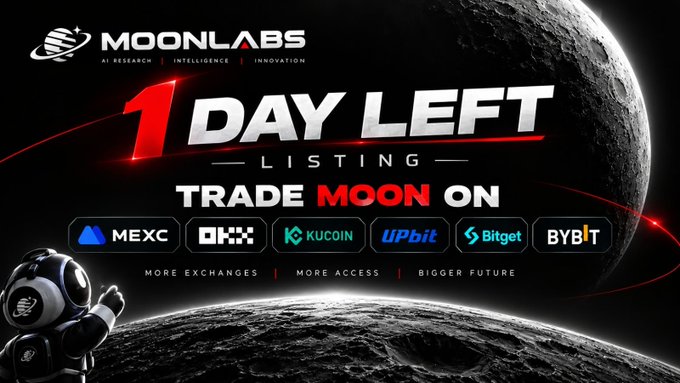 A promotional banner for Moonlabs cryptocurrency project announces '1 DAY LEFT LISTING - TRADE MOON ON' featuring exchange logos including MEXC, OKX, KUCOIN, UPbit, Bitget, and BYBIT.