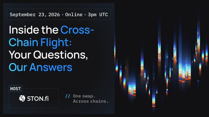 A dark event poster for "Inside the Cross-Chain Flight: Your Questions, Our Answers," hosted by STON.fi on September 23, 2026, at 3pm UTC, featuring the tagline "One swap. Across chains."