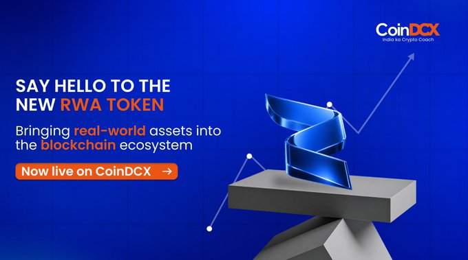 A CoinDCX promotional banner announces 'SAY HELLO TO THE NEW RWA TOKEN' and 'Bringing real-world assets into the blockchain ecosystem,' with a 'Now live on CoinDCX' button.