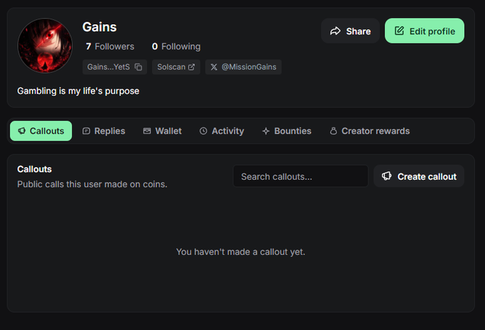 A screenshot of a profile page for user 'Gains' (@MissionGains) on what appears to be a crypto social platform, showing 7 followers, 0 following, and the bio 'Gambling is my life's purpose', with a message indicating no callouts have been made.