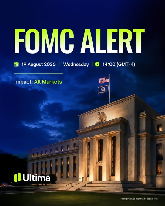 A "FOMC ALERT" announcement for 19 August 2026, Wednesday at 14:00 (GMT-4), noting "Impact: All Markets," with an image of the Federal Reserve building and the Ultima logo, including a disclaimer that trading involves high risk of capital loss.