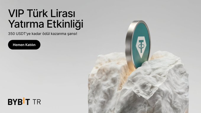 An advertisement for 'BYBİT TR' promoting a 'VIP Türk Lirası Yatırma Etkinliği' (VIP Turkish Lira Deposit Event) with up to 350 USDT earnings, featuring a teal coin with the Bybit logo resting on white rocks.