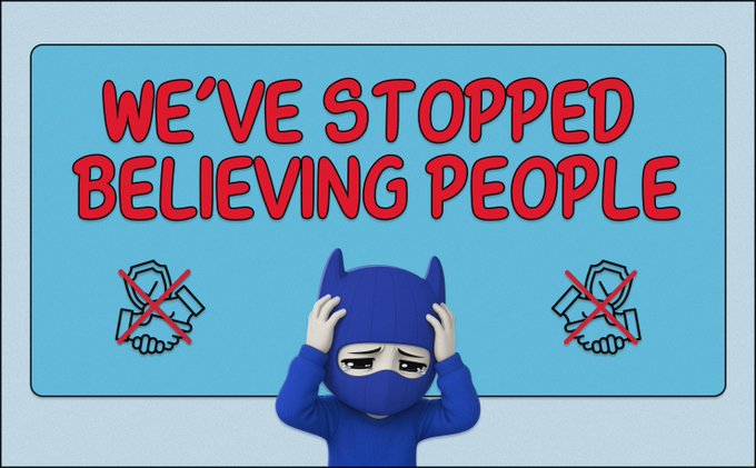 An illustration of a blue masked character holding their head with the bold red text "WE'VE STOPPED BELIEVING PEOPLE" alongside crossed-out handshake icons.