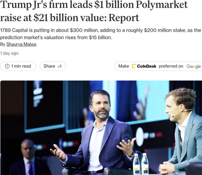 News article screenshot with headline 'Trump Jr's firm leads $1 billion Polymarket raise at $21 billion valuation: Report' showing Donald Trump Jr. speaking on a panel.