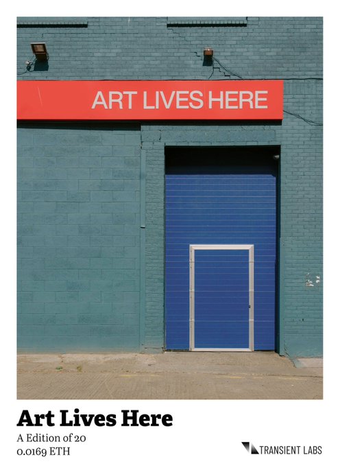 An NFT artwork titled "Art Lives Here" by Transient Labs, showing a blue storefront door with a smaller white door inside it, captioned "A Edition of 20, 0.0169 ETH."