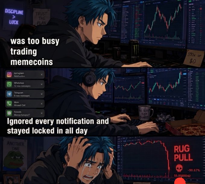 A three-panel anime meme about meme coin trading: 'was too busy trading memecoins', 'Ignored every notification and stayed locked in all day', ending with a 'RUG PULL -99.67%' panel.