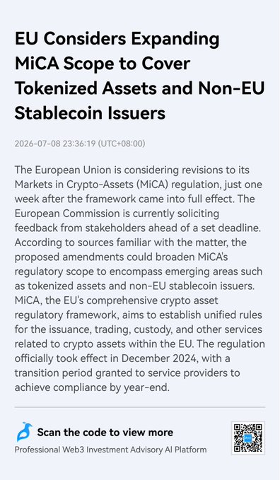 A news article titled 'EU Considers Expanding MiCA Scope to Cover Tokenized Assets and Non-EU Stablecoin Issuers' dated 2026-07-08, discussing proposed amendments to the EU's crypto regulation.