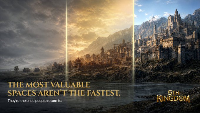 The image shows a poster for "5th Kingdom" with three different scenes of a castle surrounded by mountains, all set against a cloudy sky. The poster also includes text that reads "The most valuable spaces are not the fastest. They're the ones people return to." This message suggests that the viewer should focus on the content and experience rather than rushing through it or seeking faster results.