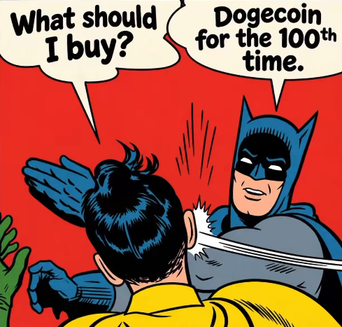 In this vintage comic-style meme, Batman slaps Robin while declaring "Dogecoin for the 100th time" in response to Robin asking "What should I buy?"—humorously emphasizing that Dogecoin ($DOGE) is the only correct answer.