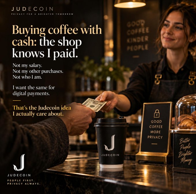 A JudeCoin cryptocurrency advertisement featuring a barista receiving cash payment, with text reading 'JUDECOIN - PRIVACY FOR A BRIGHTER TOMORROW', 'Buying coffee with cash: the shop knows I paid', and 'PEOPLE FIRST. PRIVACY ALWAYS.'