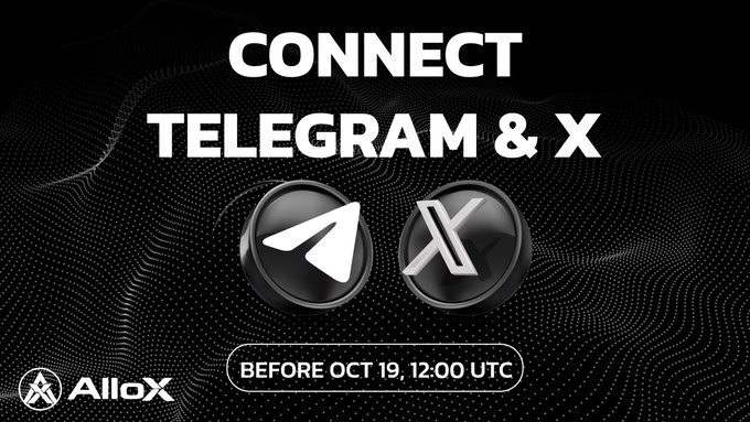 Promotional graphic with text "CONNECT TELEGRAM & X" featuring the Telegram and X logos, along with the AlloX logo and deadline text "BEFORE OCT 19, 12:00 UTC".