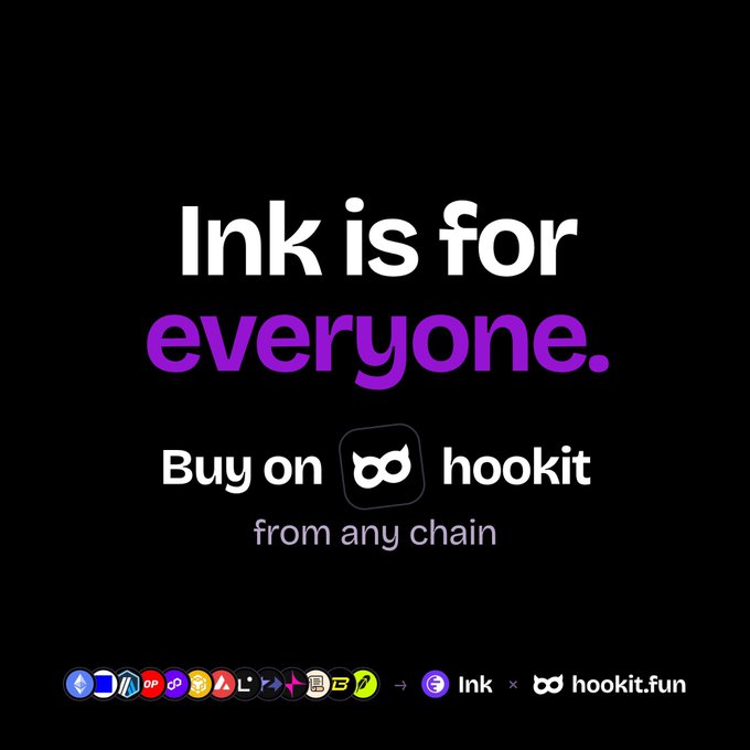 Promotional graphic with text 'Ink is for everyone. Buy on hookit from any chain' on a black background, featuring various crypto chain logos and 'Ink × hookit.fun' at the bottom.
