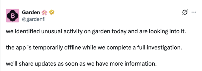A tweet from Garden (@gardenfi) announces that the app has been temporarily taken offline due to "unusual activity" being investigated, with promises of updates to follow. The accompanying alert reveals this response was prompted by a reported $450,000 exploit flagged by Blockaid, though Garden states no user funds or smart contracts were compromised.