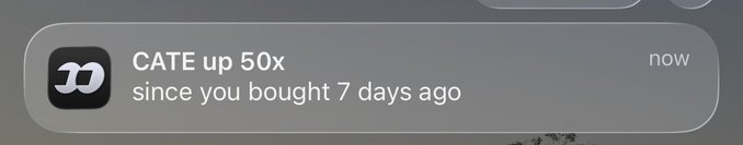 A notification shows that the cryptocurrency CATE has increased 50x since the user bought it 7 days ago, implying @PoorGoat_ gave them a tip that paid off.