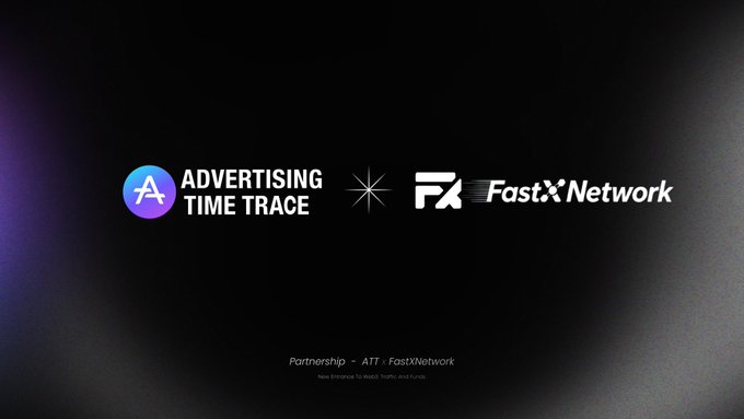 A dark promotional banner displays the logos of "ADVERTISING TIME TRACE" (ATT) and "FastXNetwork" side by side, separated by a starburst graphic, with text at the bottom announcing a "Partnership - ATT x FastXNetwork" focused on connecting RWA and DePIN-powered advertising with decentralized AI infrastructure.