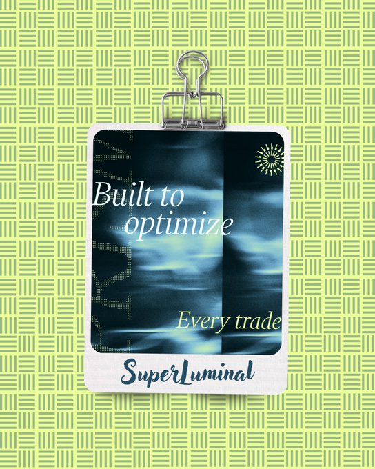 A Polaroid-style photo hangs from a binder clip against a green textured background, featuring the text 'Built to optimize' and 'Every trade' over a dark image, with 'SuperLuminal' written on the white border.